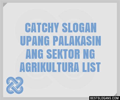 campaign slogan tungkol sa sektor ng agrikultura